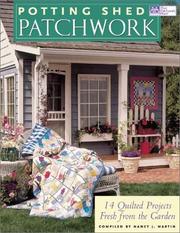 Cover of: Potting Shed Patchwork: 14 Quilted Projects Fresh from the Garden