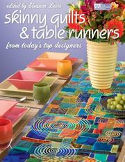 Cover of: Skinny Quilts And Table Runners: From Today's Top Designers