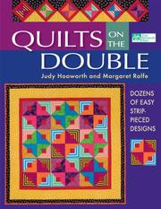 Cover of: Quilts On The Double: Dozens of Easy Strip-Pieced Designs