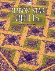 Ribbon star quilts by Nancy Mahoney