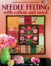 Cover of: Needle Felting With Cotton And Wool