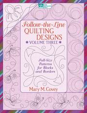 Cover of: Follow-The-Line Quilting Designs III: Full-size Patterns for Blocks and Borders