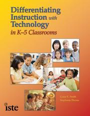 Cover of: Differentiating Instruction with Technology in K-5 Classrooms