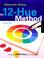 Cover of: Watercolor Mixing: Twelve Hue Method