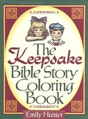 Cover of: The Keepsake Bible Story Coloring Book by Emily Hunter