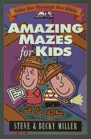 Cover of: Amazing Mazes for Kids (Take Me Through the Bible Series)