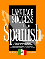 Cover of: Language Success in Spanish: A Complete Course (Business Success Language)