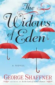 The widows of Eden by George Shaffner