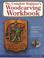 Cover of: The Complete Beginner's Woodcarvers Workbook