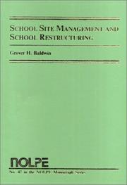 Cover of: School Site Management and School Restructuring by Baldwin