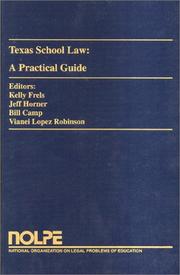 Cover of: Texas School Law: A Practical Guide With Supplement