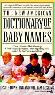 The New American dictionary of baby names by Leslie Dunkling