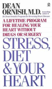 Cover of: Stress Diet and Your Heart by Dean Ornish