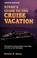 Cover of: Stern's Guide to the Cruise Vacation