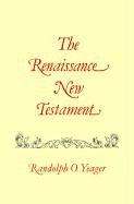 Cover of: Renaissance New Testament (Vol. 15)