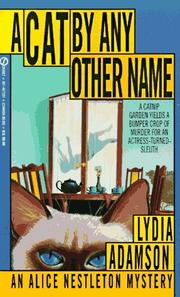 Cover of: A Cat by Any Other Name (Alice Nestleton Mystery) by Lydia Adamson, Jean Little