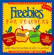 Cover of: The Official Freebies for Teachers: Something for Nothing or Next to Nothing (Official Freebies for Teachers)