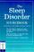 Cover of: The Sleep Disorder Sourcebook