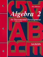 Cover of: Algebra 2: An Incremental Development (Saxon Algebra)