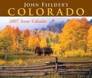 Cover of: John Fielder's Colorado 2007 Scenic Calendar by John Fielder