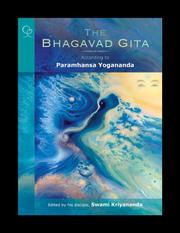 Cover of: The Bhagavad Gita: According to Paramhansa Yogananda, Edited by his disciple, Swami Kriyananda