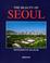Cover of: The Beauty of Seoul
