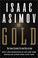 Cover of: Gold