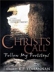 Cover of: Christ's Call: "Follow My Footsteps": A Call to Higher Commitment