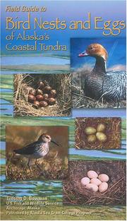 Cover of: Field Guide to Bird Nests And Eggs of Alaska's Coastal Tundra by Timothy Bowman