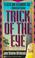 Cover of: Trick of the Eye