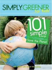 Simply greener-- for kids! by Jeff Stern, Nicole Monastirsky, Jeff Stern