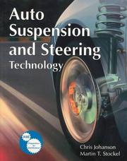 Cover of: Auto Suspension and Steering Technology by Chris Johanson, Martin T. Stockel