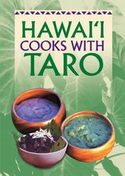 Cover of: Hawaii Cooks With Taro by Marcia Zina Mager, Muriel Miura, Alvin S., Dr. Huang