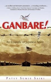 Cover of: Ganbare! An Example of Japanese Spirit by Patsy Sumie Saiki