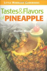 Cover of: Tastes & Flavors of Pineapple by Muriel Miura