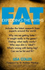 Cover of: Fat: Exploding the Myths