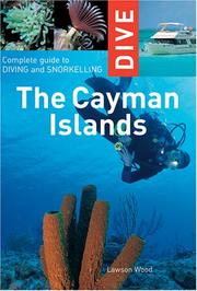 Dive the Cayman Islands (Interlink Dive Guide) by Lawson Wood