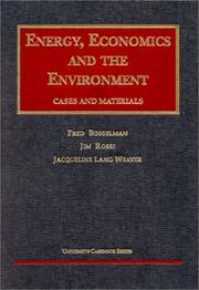 Cover of: Energy, Economics and the Environment: Cases and Materials (University Casebook)