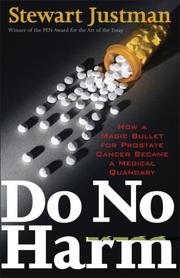 Cover of: Do No Harm: How a Magic Bullet for Prostate Cancer Became a Medical Quandary