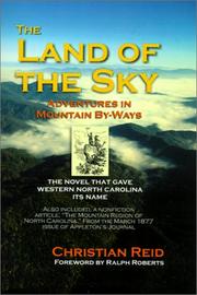 Cover of: The Land of the Sky: Adventures in Mountain By-Ways