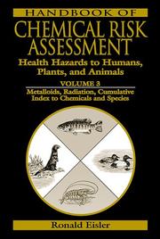 Cover of: Handbook of Chemical Risk Assessment : Health Hazards  to Humans, Plants, and Animals Volume Three