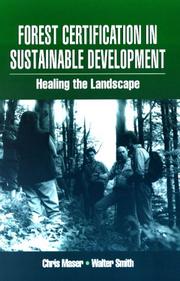 Forest certification in sustainable development by Chris Maser, Walter Smith