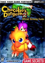Cover of: Chocobo's Dungeon 2 Official Strategy Guide (VIDEO GAME BOOKS)