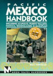 Cover of: Pacific Mexico Handbook: Acapulco, Puerto Vallarta Oaxaca, Guadalajara, Mazatlan (3rd ed)