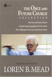 Cover of: The Once and Future Church Collection by Loren B. Mead