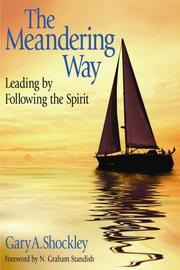 The Meandering Way by Gary A. Shockley