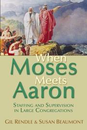 Cover of: When Moses Meets Aaron: Staffing and Supervision in Large Congregations