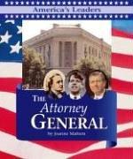 Cover of: America's Leaders - The Attorney General (America's Leaders)
