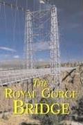 Cover of: Building World Landmarks - Royal Gorge (Building World Landmarks) by Margaret Speaker-Yuan