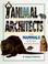 Cover of: Animal Architects - How Mammals Build Their Amazing Homes (Animal Architects)